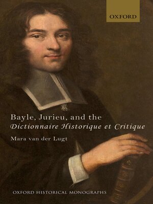 cover image of Bayle, Jurieu, and the Dictionnaire Historique et Critique